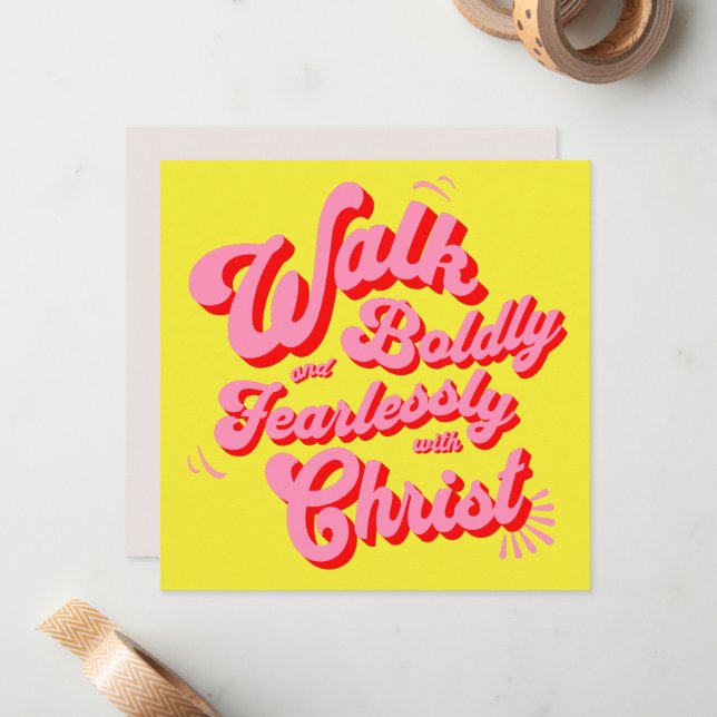 Walk Boldly and Fearlessly with Christ Card (Front/Back In Situ)