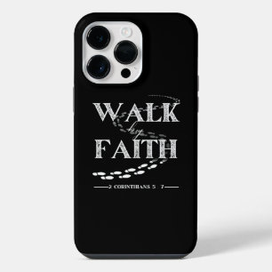 Walk by Faith – 2 Corinthians 5:7 iPhone 14 Pro Max Case