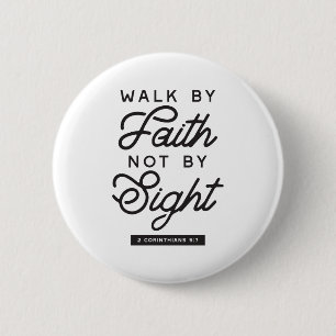 "Walk by Faith" Bible Verse Typography Design 6 Cm Round Badge