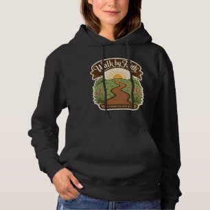 Walk by Faith Christian Hoodie