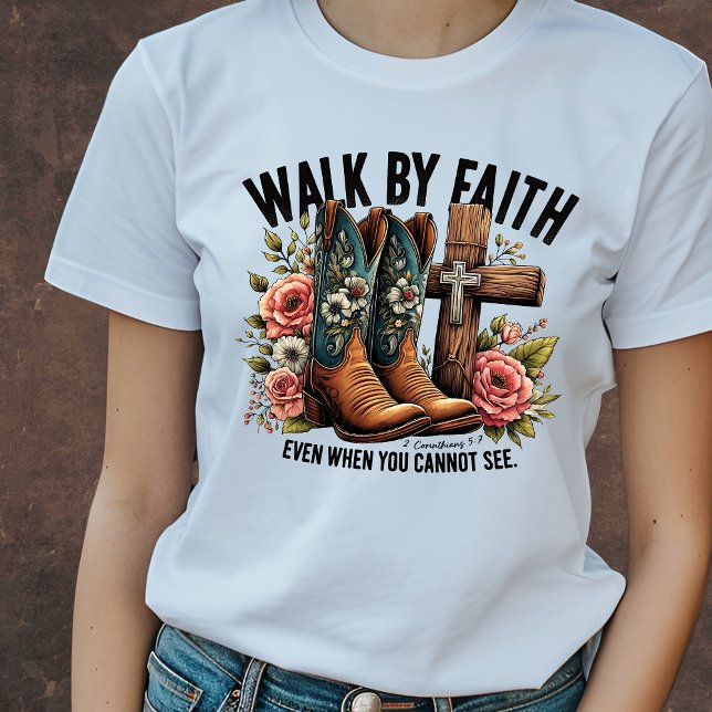 Walk by faith Christian T-Shirt (Creator Uploaded)
