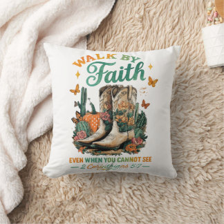 Walk By Faith.... Cushion