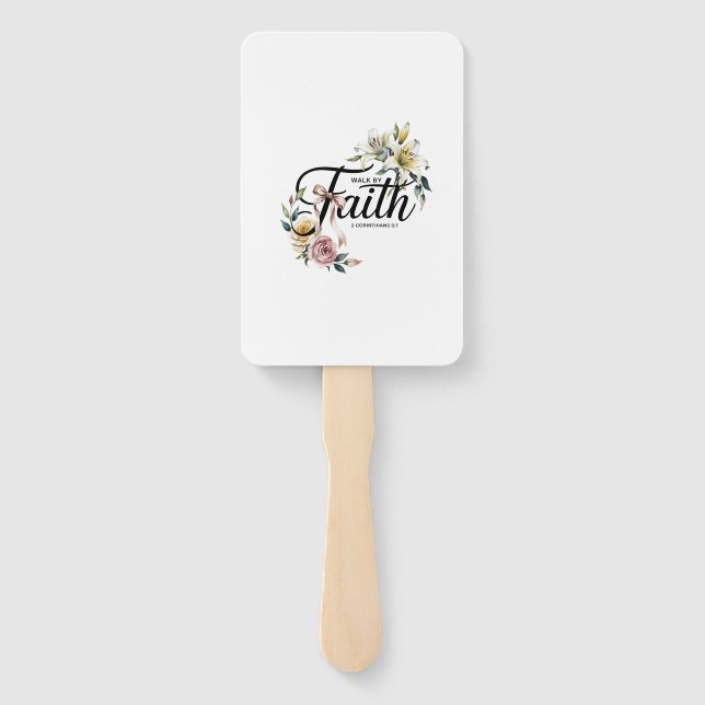 “Walk by Faith Floral Scripture Design  Hand Fan (Back)