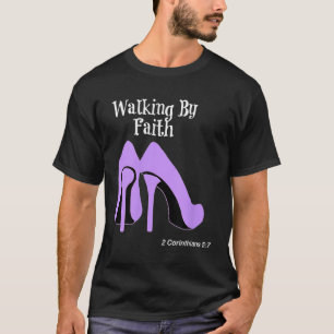 Walk By Faith Graphic Christian Design With Purple T-Shirt