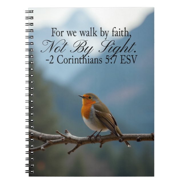 Walk by Faith Not by Sight 2 Corinthians 5:7 Notebook (Front)