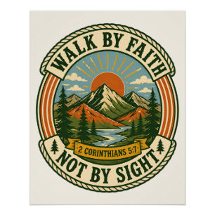 Walk By Faith Not By Sight Rustic Mountain Wall Poster