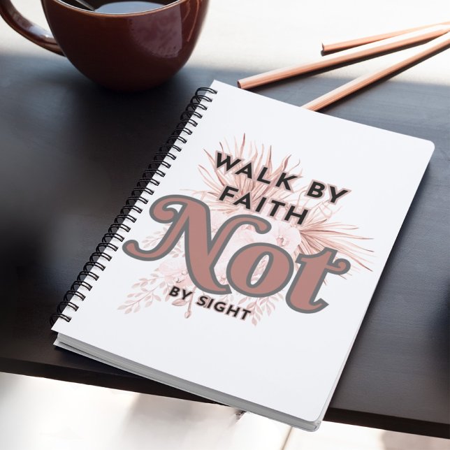 Walk by faith not by sight Spiral Photo Notebook (Creator Uploaded)