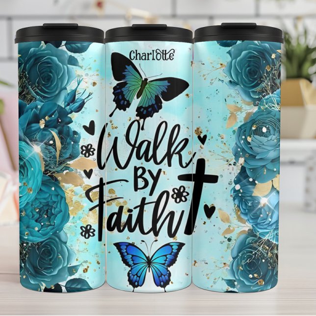 Walk By Faith Teal Floral Thermal Tumbler (Creator Uploaded)
