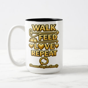 Walk Feed Love Repeat Dog Lover Minimalist Pet Fam Two-Tone Coffee Mug