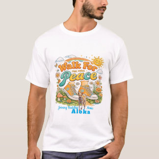 Walk for Peace with Aloka T-Shirt