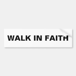 "Walk in Faith" Inspirational Christian Bumper Sticker