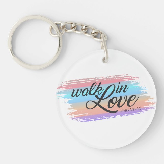 Walk in Love Bible Quote Valentine | Keychain (Front)