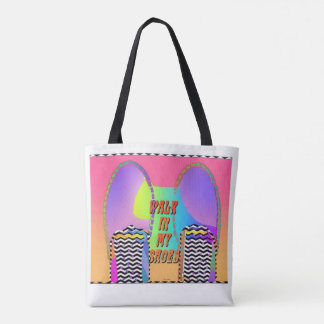 Walk In My shoes Tote Bag