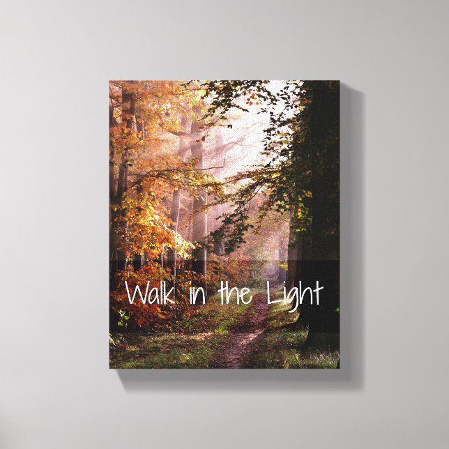 Walk in the Light Bible Verse Canvas Print (Front)
