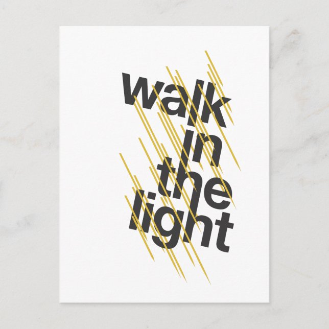 Walk In The Light Postcard (Front)
