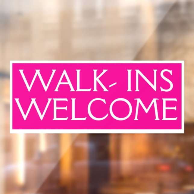 Walk Ins Welcome Customer Inviting Business Shop (Sheet 2)