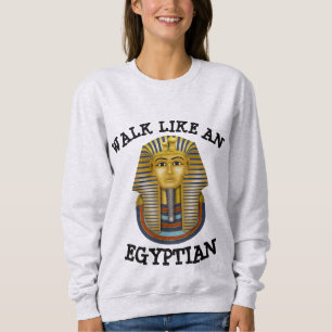 WALK LIKE AN EGYPTIAN VINTAGE T-SHIRTS SWEATSHIRT