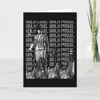 Walk Loud Walk Proud Card