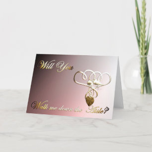 Walk me down the Aisle weeding proposal invitation