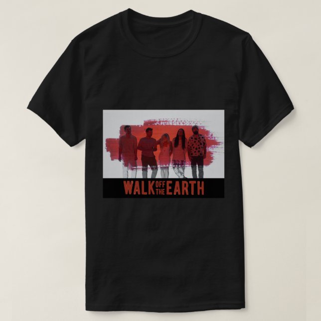 Walk Off The Earth   T-Shirt (Design Front)
