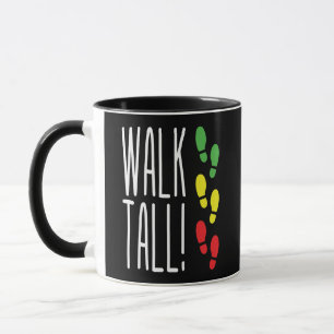 Walk Tall Mug