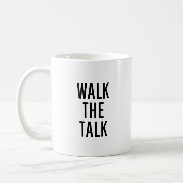 Walk the talk coffee mug (Left)
