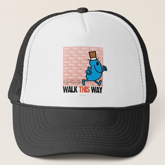 Walk This Way Trucker Hat (Front)