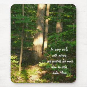 Walk with Nature/Forest-Quote Mouse Pad