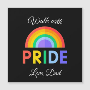 'Walk with Pride' Love, Dad Magnet