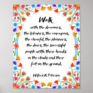 Walk with the dreamers, the believers poster