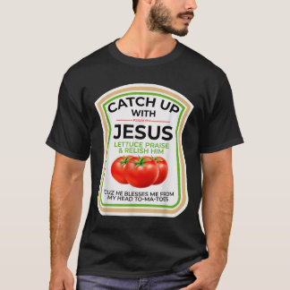 Walk With The Lord Psalm 37_4 Funny Christian Chup T-Shirt