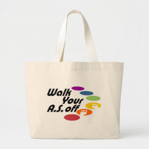 Walk Your A.S. Off - Logo Only Large Tote Bag