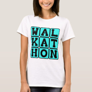 Walkathon, Fundraising Walking Event T-Shirt