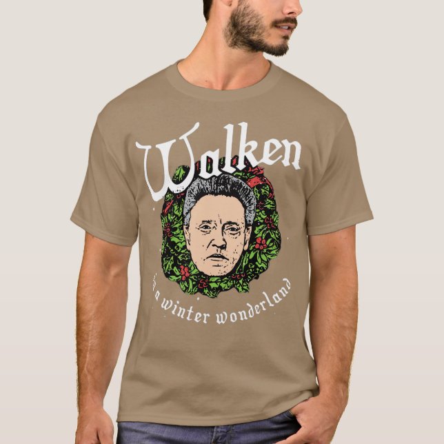 Walken in a Winter Wonderland T-Shirt (Front)