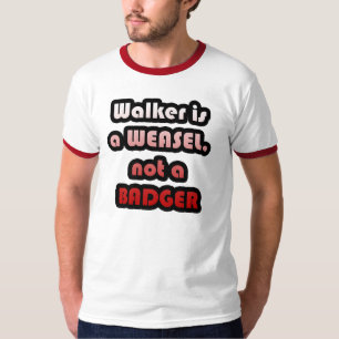 Walker is a WEASEL T-Shirt