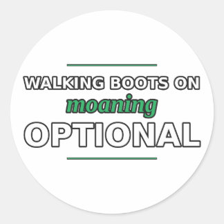 Walking Boots On, Moaning Optional Sticker