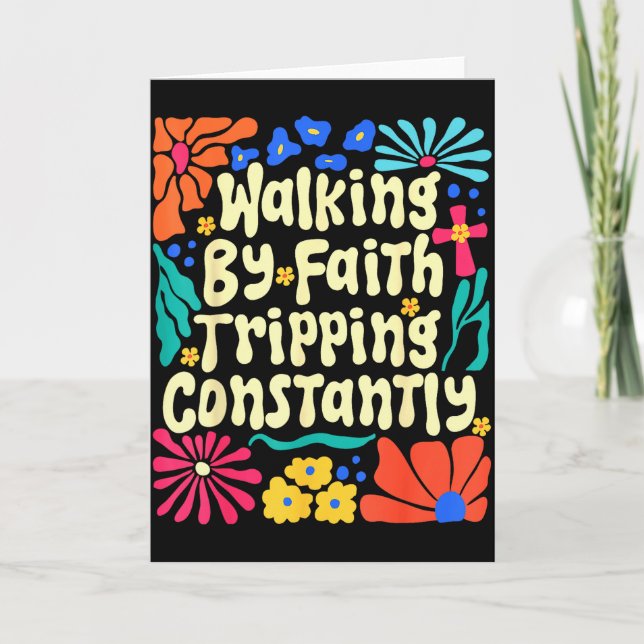Walking By Faith Tripping Constantly Retro Boho Ch Card (Front)