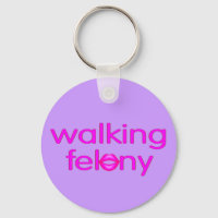Walking Felony