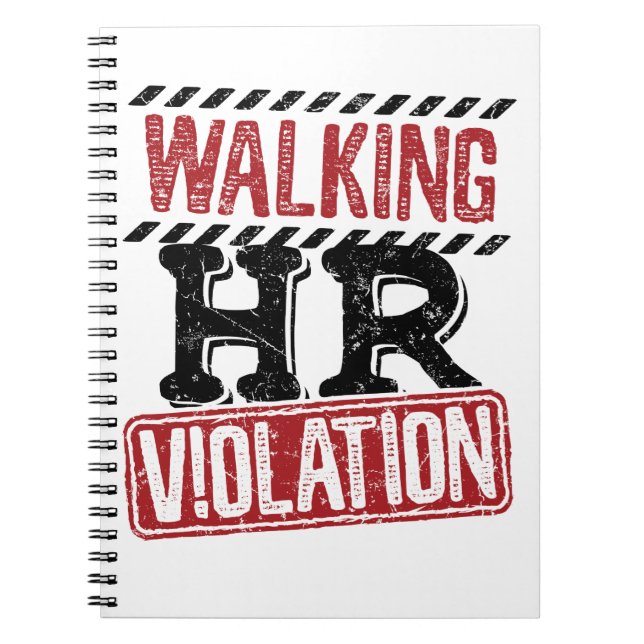Walking HR Violation Human Resources Nightmare Notebook (Front)