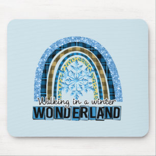 Walking in a Winter Wonderland   Blue Rainbow Mouse Pad