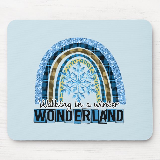 Walking in a Winter Wonderland | Blue Rainbow Mouse Pad (Front)