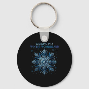 Walking In A Winter Wonderland Snowflake Christmas Key Ring