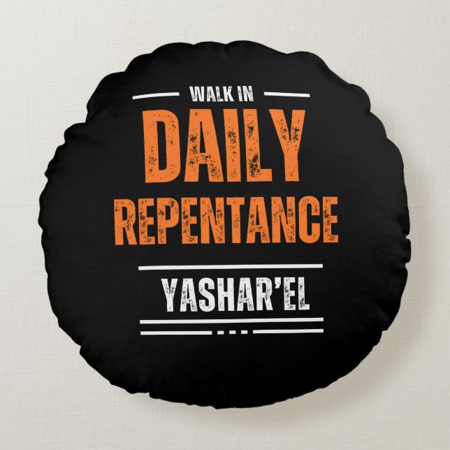 Walking in Daily Repentance Round Cushion (Front)