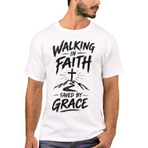 Walking in Faith Saved by Grace Christian Cross