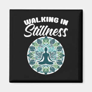 Walking In Stillness Meditation Yoga Lovers Instru Magnet