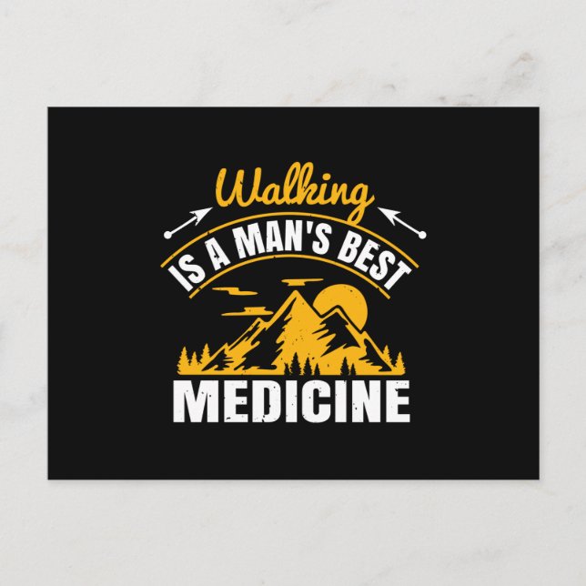Walking Is A Man's Best Medicine Postcard (Front)