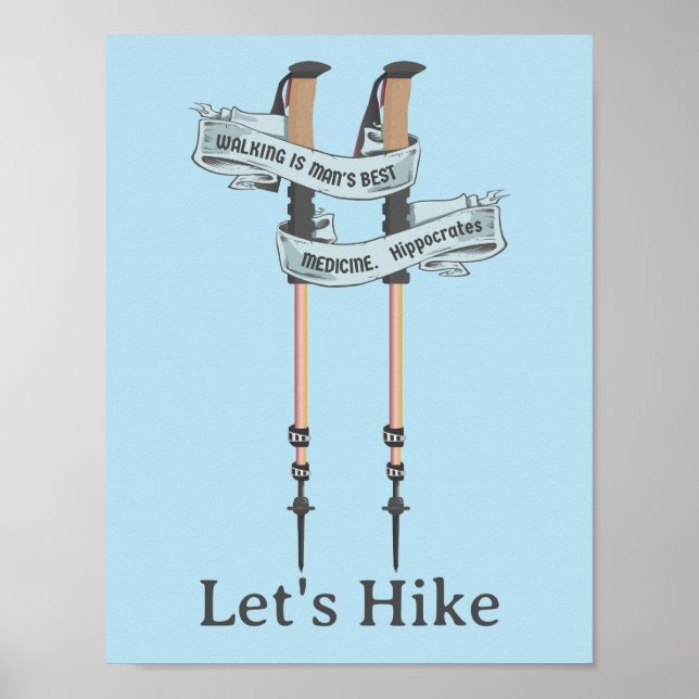 walking is the best medic Hippocrates hiking pulse Poster (Front)