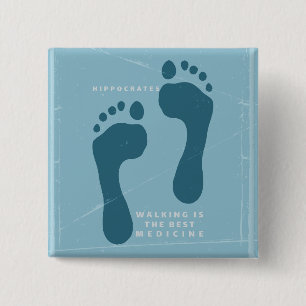Walking is the best medicine Hippocrates quote 15 Cm Square Badge