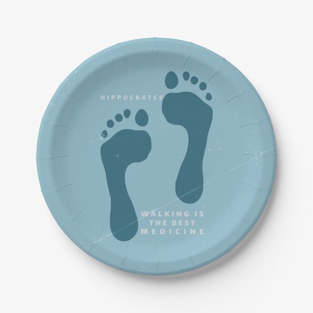 Walking is the best medicine Hippocrates quote Paper Plate (Front)