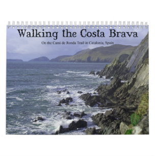 Walking the Costa Brava of Catalonia Spain Calendar